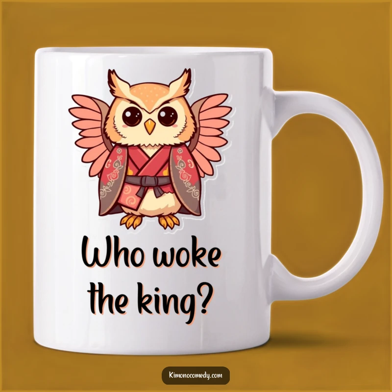 Funny Kawaii Owl Kimono Mug - Regal & Proud Comical Gift