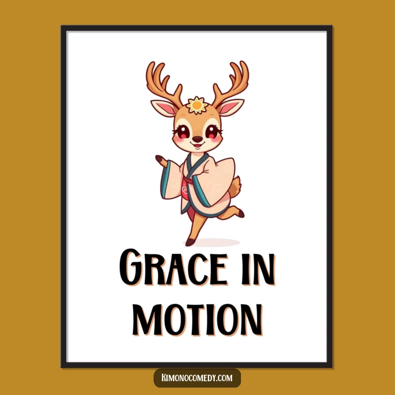 Funny Deer Kimono Poster: Kawaii Graceful Art, Wonderful Funny Gift!