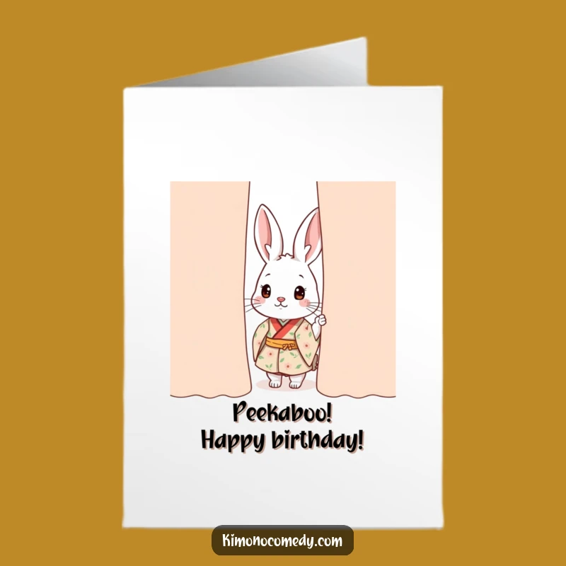 Free Printable Birthday Card: Curious Rabbit Kimono Surprise Funny Downloadable Gift