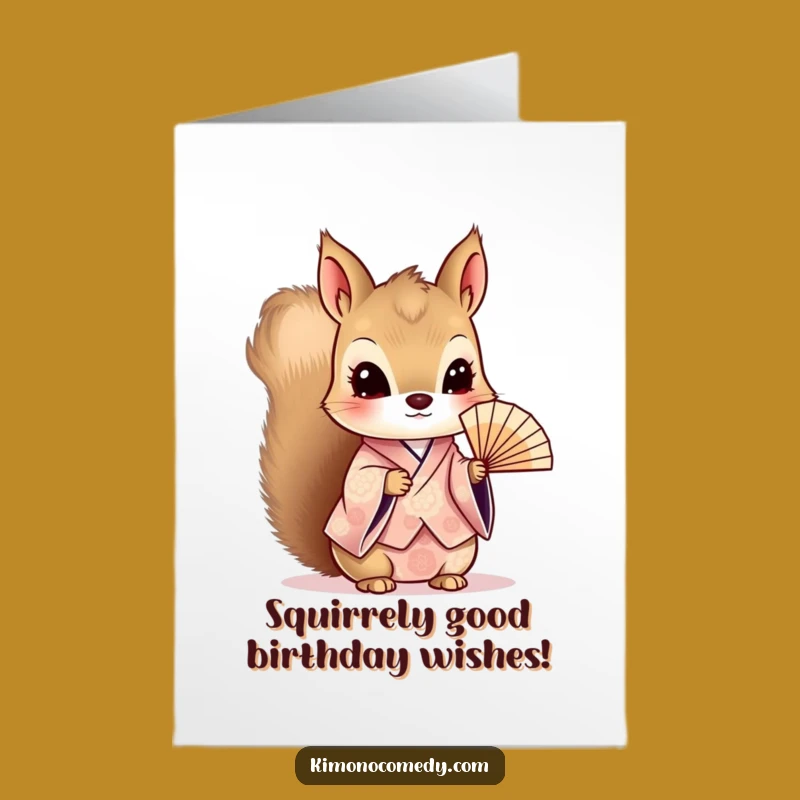 Free Printable Curious Squirrel Kimono Birthday Card - Fan Surprise Downloadable Gift