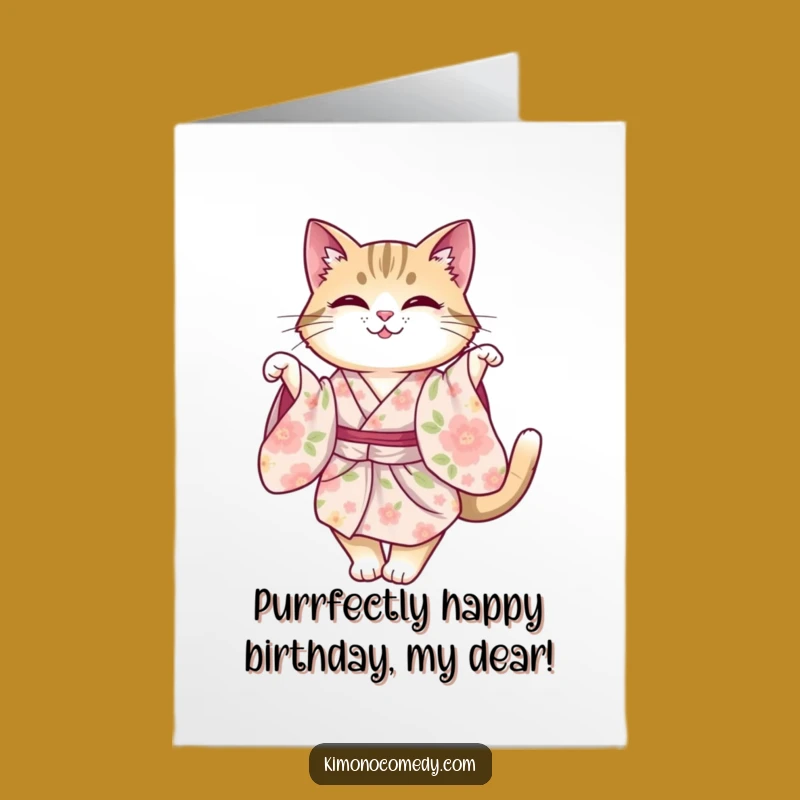 Free Printable Funny Birthday Card: Graceful Kimono Cat Twirl - Cute Downloadable Humor Gift
