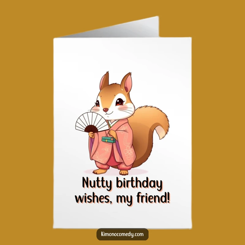Funny Free Printable Birthday Card: Squirrel in Kimono, a Hilarious Downloadable Gift!