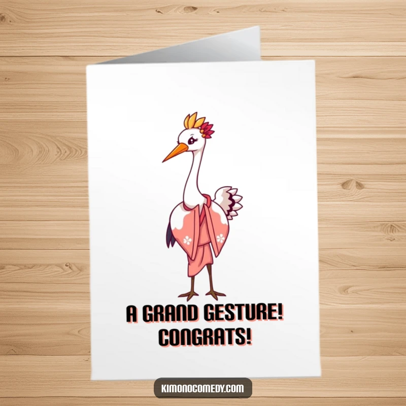 Funny Free Printable Congrats Card: Gracious kawaii crane bowing elegantly, celebrating a funny achievement.