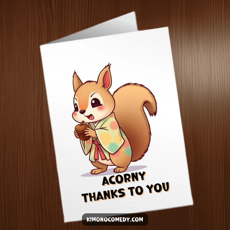 Funny Free Printable Thank You Card: Startled kawaii squirrel in a colorful kimono, humorously dropping an acorn.
